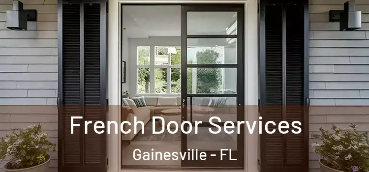 French Door Services Gainesville - FL