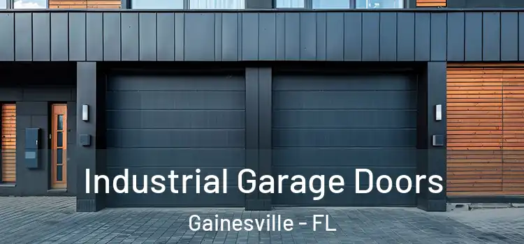  Industrial Garage Doors Gainesville - FL