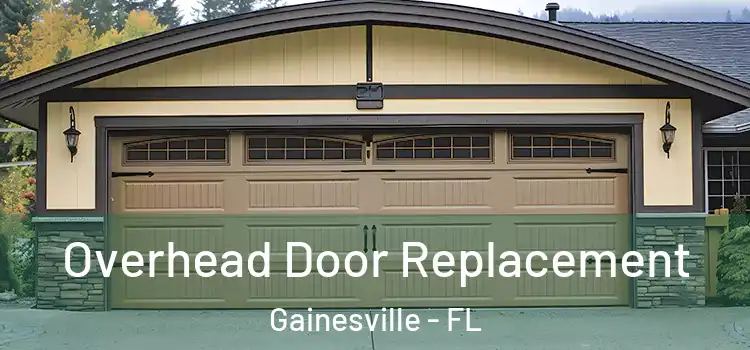  Overhead Door Replacement Gainesville - FL
