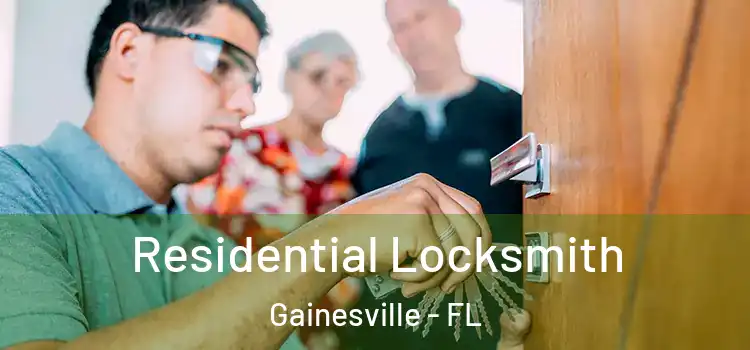 Residential Locksmith Gainesville - FL